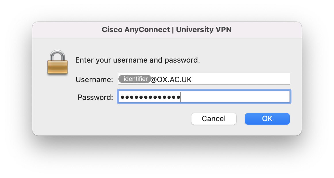 Cisco AnyConnect - Username and password.